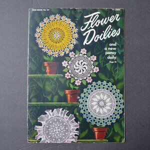 Vintage 1949 Flower Doilies Star Book No. 64 Crochet Patterns Booklet